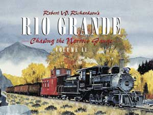 Robert Richardson's Rio Grande Vol.II