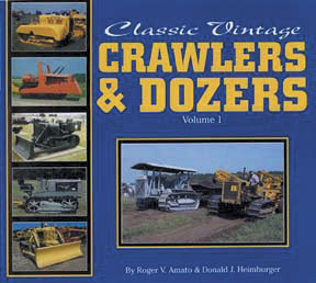 Classic Vintage Crawlers and Dozers