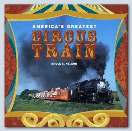 America's Greatest Circus Train