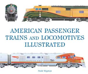 American Passenger Trains and Locomotives Illustrated