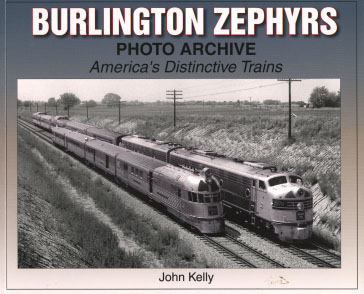 Burlington Zephyrs Photo Archive: american's Distinctive Trains
