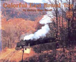 The Colorful East Broad Top